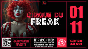 Le Prisonnier/ CIRQUE DU FREAK – DOMENICA 01 NOVEMBRE 2026